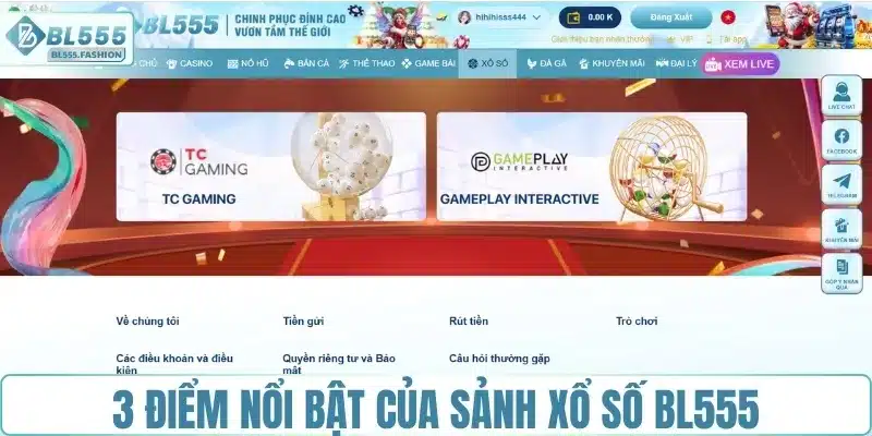 3 điểm nổi bật của sảnh xổ số BL555