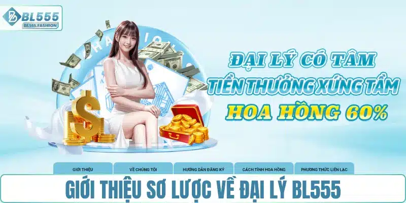 Giới thiệu sơ lược về đại lý BL555