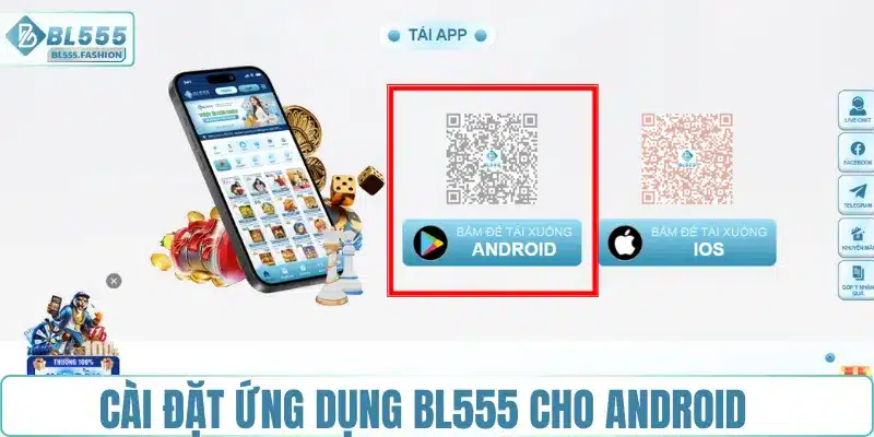 Hướng dẫn cài đặt ứng dụng BL555 cho Android