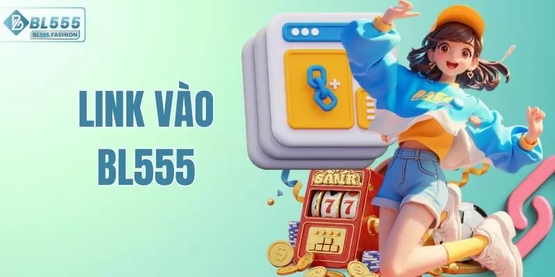 Link Vào BL555