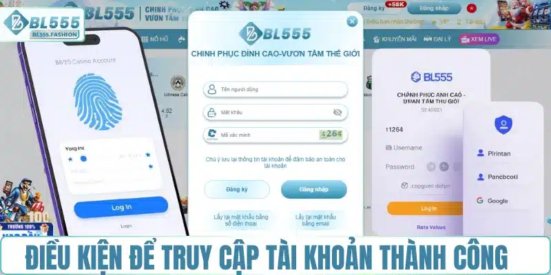 Nắm vững điều kiện để truy cập tài khoản thành công