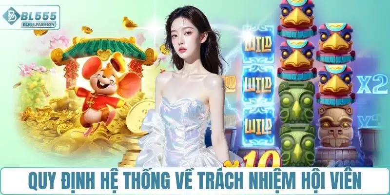 Quy định hệ thống về trách nhiệm hội viên