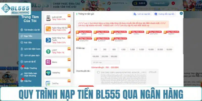 Quy trình nạp tiền BL555 qua ngân hàng