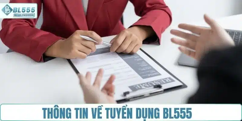 Thông tin tuyển dụng BL555