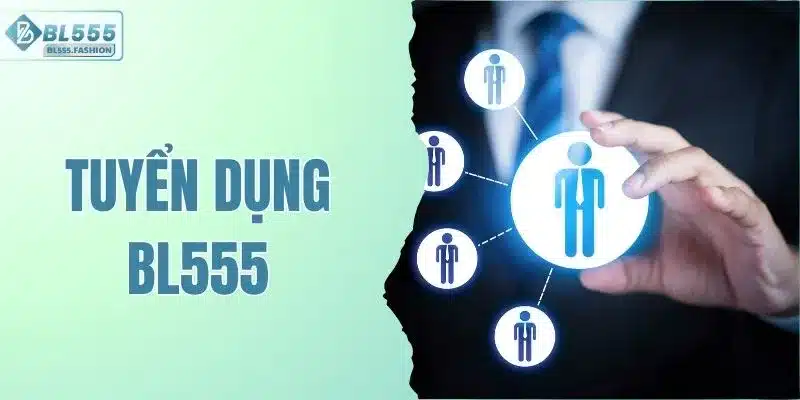 Tuyển Dụng BL555